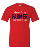 A Better Way to Farm American Farmer Softstyle T-Shirt