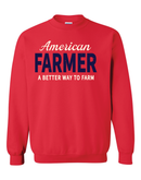 A Better Way to Farm American Farmer Crewneck Sweatshirt
