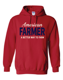 A Better Way to Farm American Farmer Hooded Sweatshirt