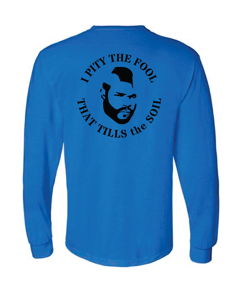 Soilhealthamania Mr. T Long Sleeve T-Shirt