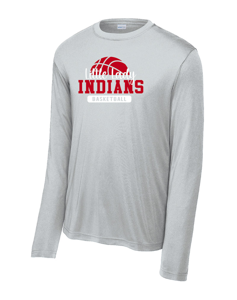 Little Lady Indians Basketball Drifit Long Sleeve T-Shirt