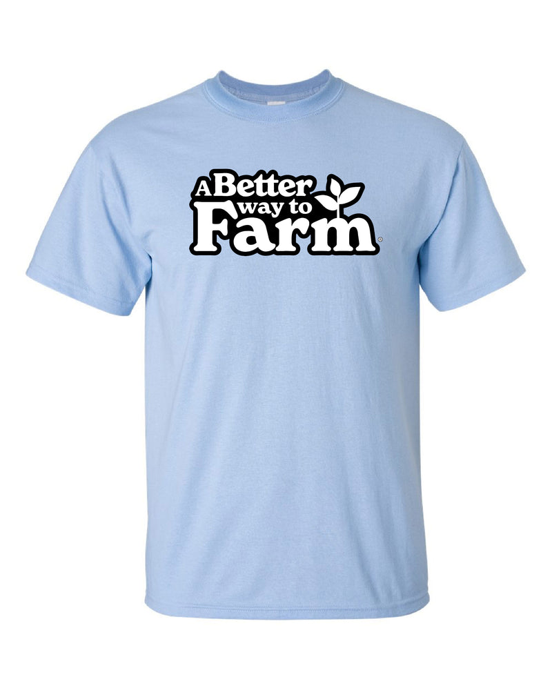 A Better Way to Farm T-Shirt