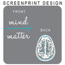 Mind Over Matter Crewneck Sweatshirt