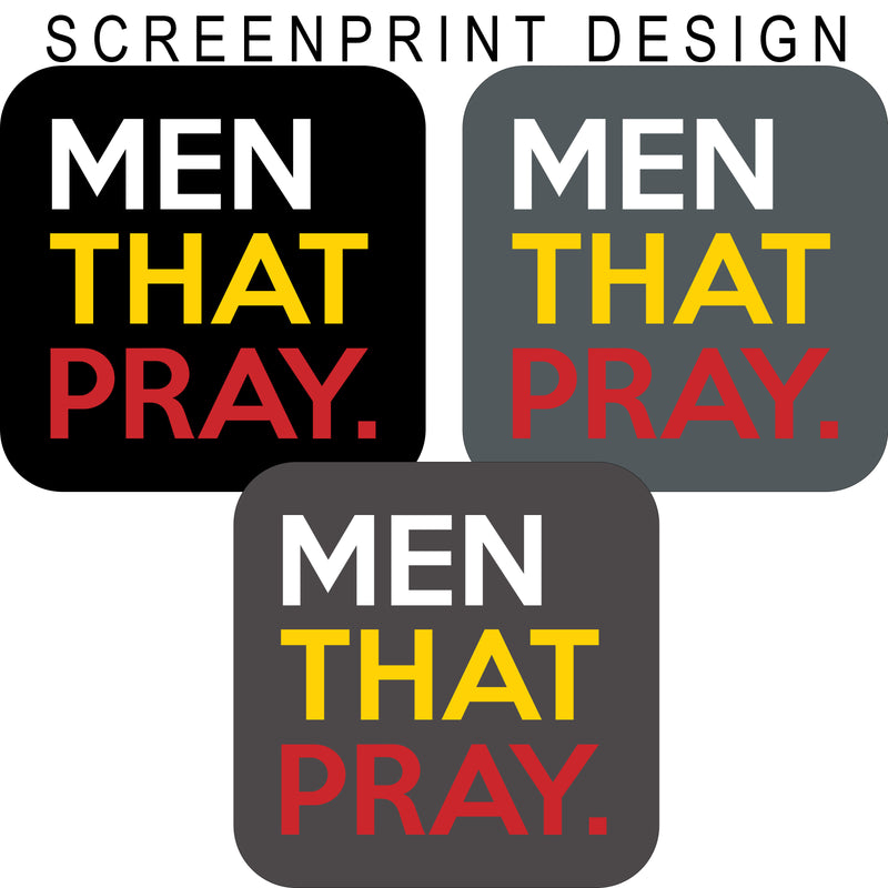 Men That Pray T-Shirt