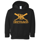 Dirtbag Baseball Toddler Hoodie