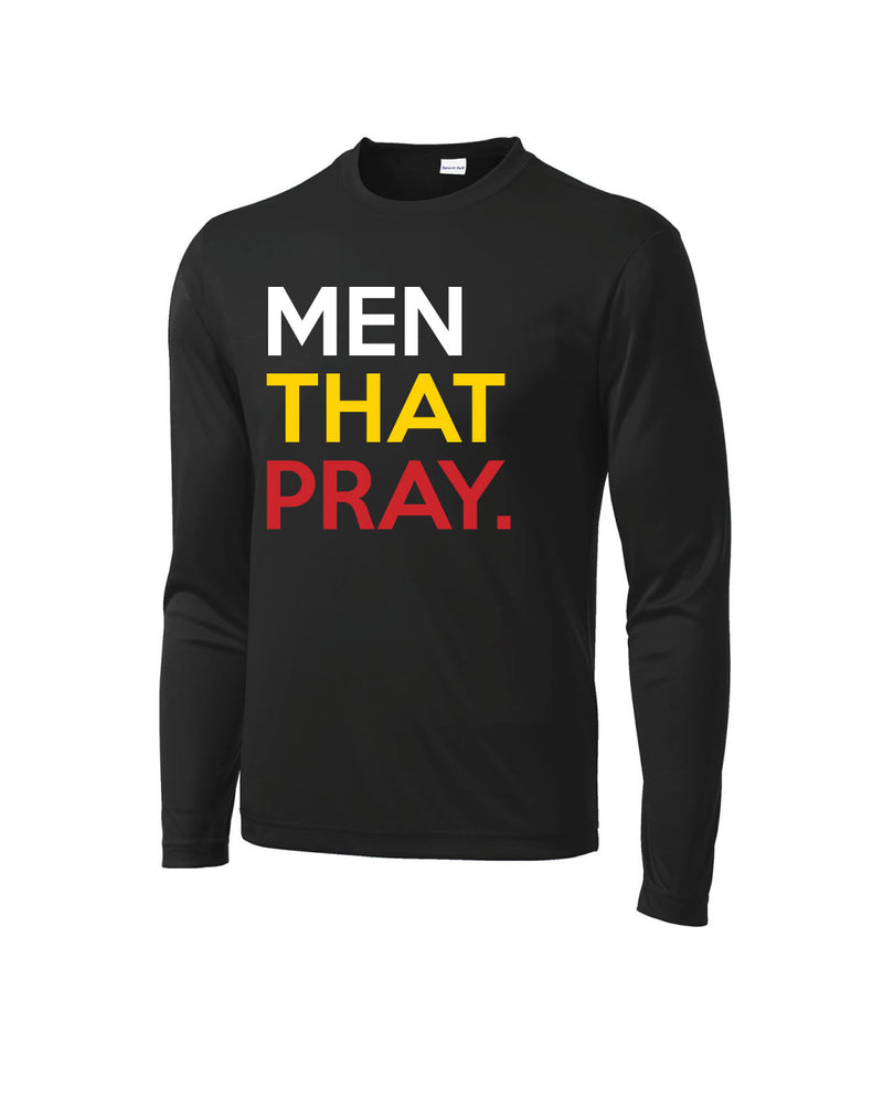 Men That Pray Longsleeve Drifit T-Shirt