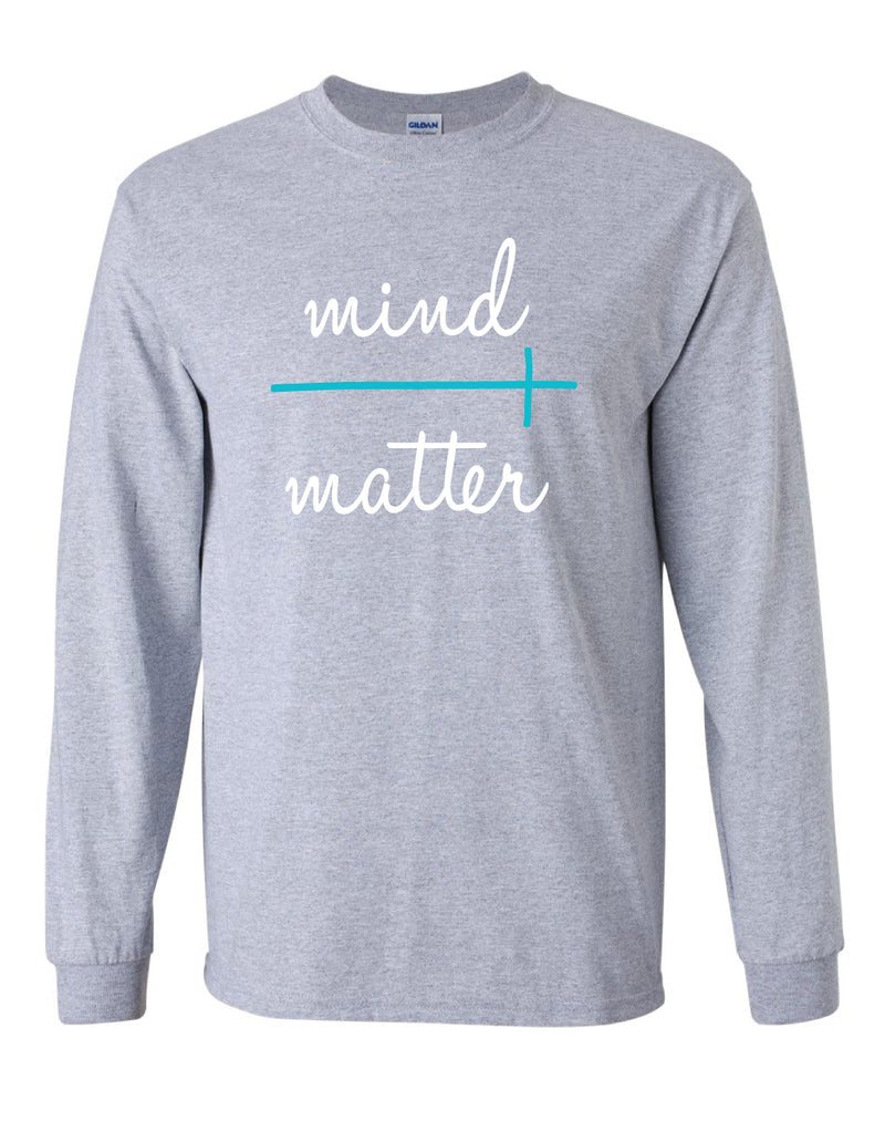 Mind Over Matter Longsleeve T-Shirt